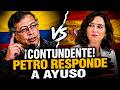 ¡CONTUNDENTE! Petro rompe el silencio sobre choque entre Ayuso y Sheinbaum
