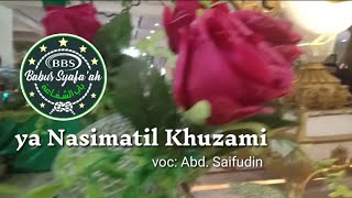 Part 4 - Ya Nasimatil Khuzami | BBS