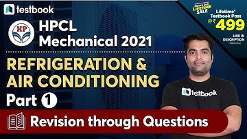 HPCL Mechanical Classes 2021 | Refrigeration & Air Conditioning ( RAC ) Engine Important Questions