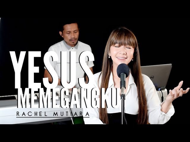 Yesus memegangku - Rachel Mutiara ( Pujian Penyembahan Saat Teduh - Lagu Rohani Kristen ) class=