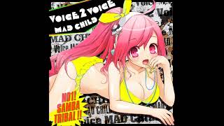 Voice 2 Voice (Polyphonix Remix) / MAD CHILD (Remixed by Polyphonix)