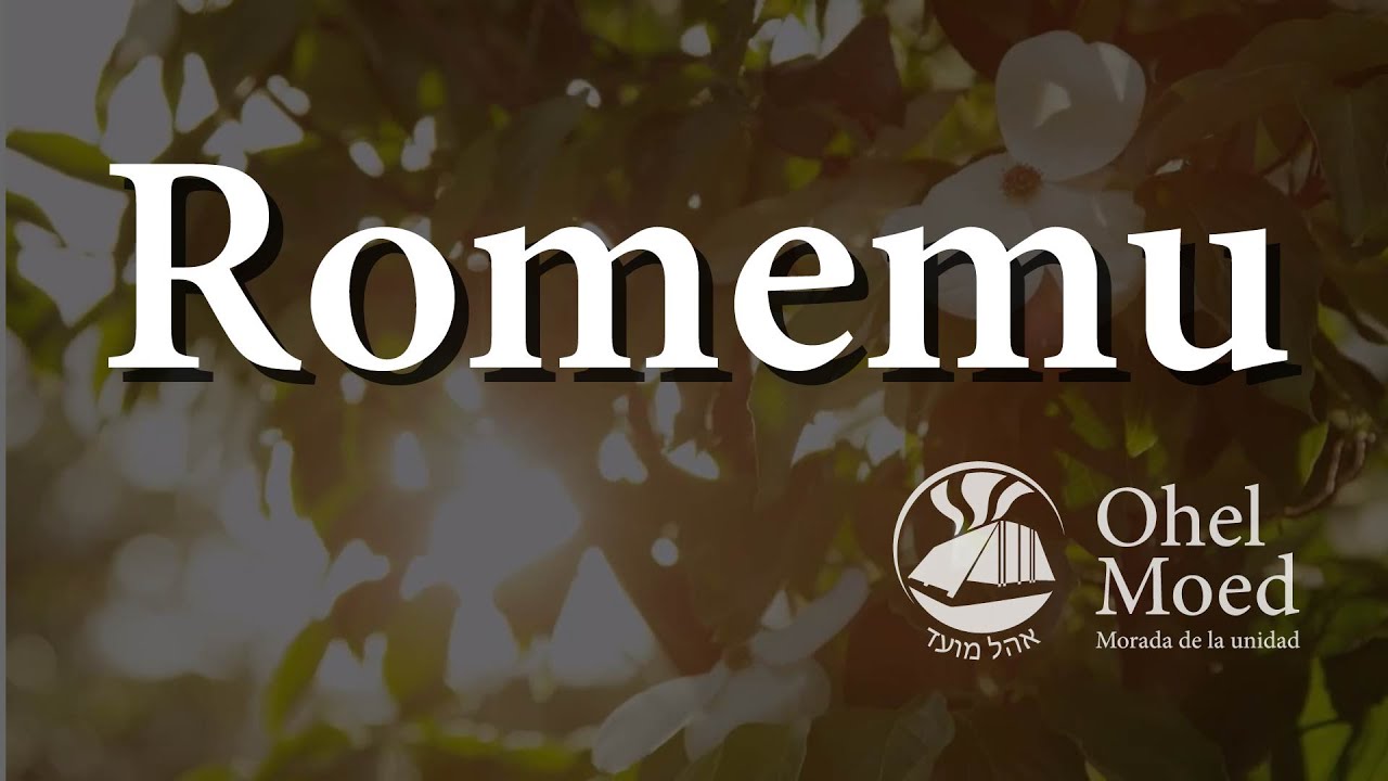 Romemu (Exáltenlo) con letra - Craig Taubman - Comunidad Ohel Moed ...