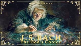 Best of Bach: The GOD's Choice 🎻 | Classical Music Gems | Brandenburg Concerto, Cello Suite, Cantat