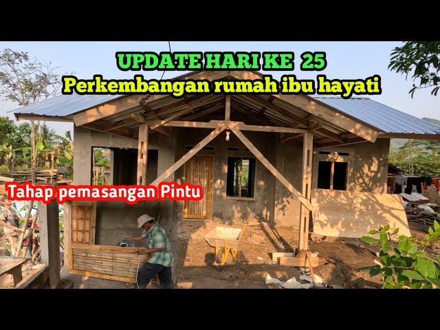 UPDATE HARI KE 25 Perkembangan Rumah ibu hayati TAHAP PEMASANGAN PINTU !! class=