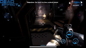 [Dead Effect 2] Mobile Walkthrough Gameplay Part 7 | Technical Assistant Wanted | {No Commentary} 