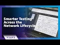 Smarter Testing Across the Network Lifecycle