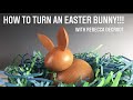 How To Turn A Wooden Easter Bunny!!!