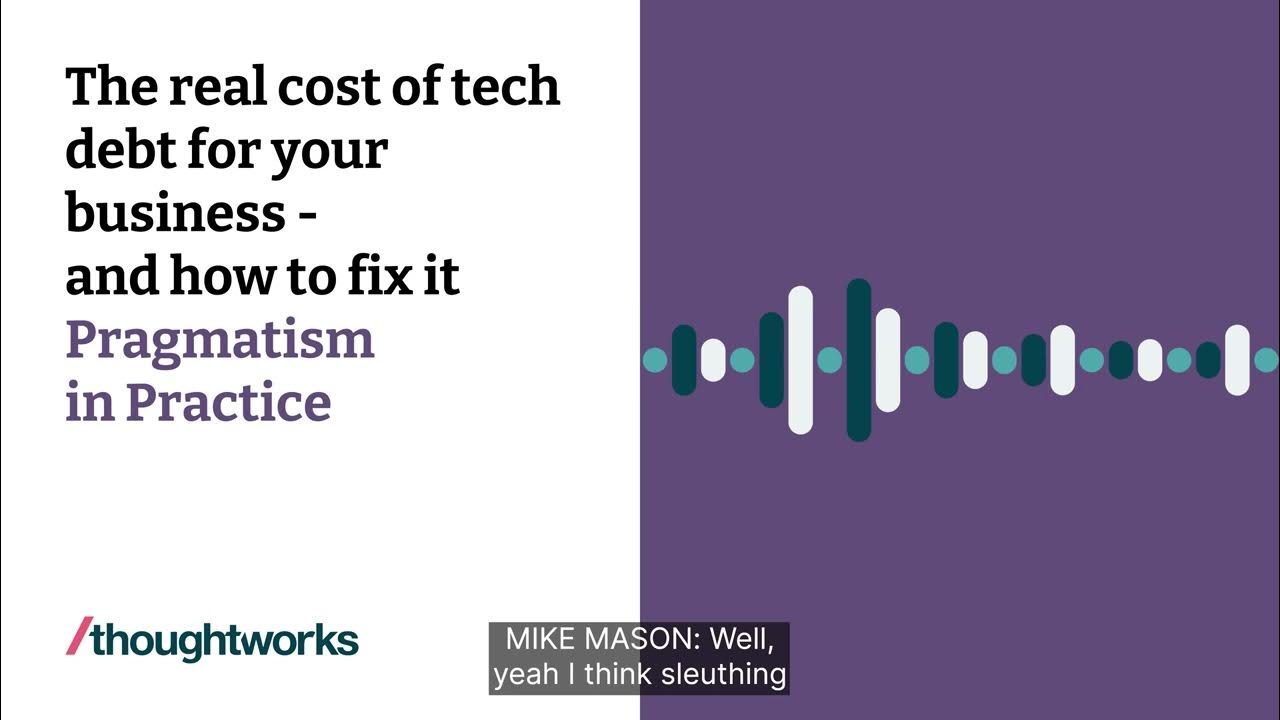 The real cost of tech debt for your business and how to fix it — Pragmatism in Practice YouTube