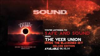 The Veer Union - Safe and Sound chords