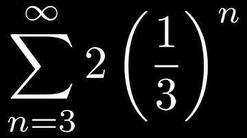 Computing the Sum of an Infinite Geometric Series: Sum( 2*(1/3)^n, n = 3, 4, ...)
