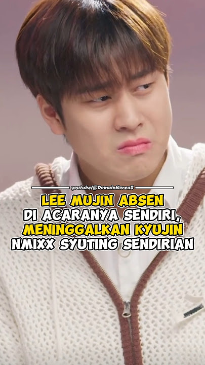 Lee Mujin absen di acaranya sendiri, meninggalkan Kyujin NMIXX syuting sendirian #kpop #shorts