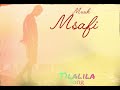 Muuh Msafi TILALILA Official Audio Mp4
