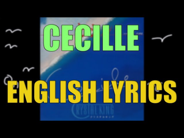 Crystal King - Ceccile (セシル) ~ ENG, JP LYRICS | (1982