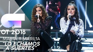 Lo Echamos A Suertes - Marta Y Marilia Gala 4 Ot 2018