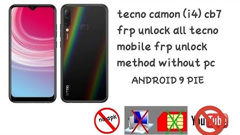 Tecno camon i4 (CB7)||all tecno frp bypass android version 9 pie||Google account bypass without pc