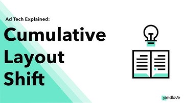 Ad Tech Explained: Cumulative Layout Shift