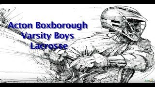 Acton Boxborough Varsity Boys Lacrosse vs  Algonquin 4/16/19