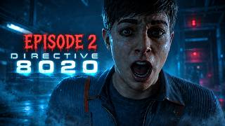 Best Laid Plans - DIRECTIVE 8020 Episode 2