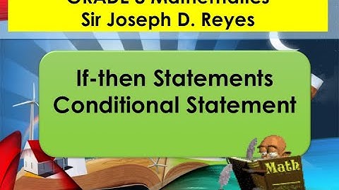 IF THEN STATEMENTS | CONDITIONAL STATEMENT | GRADE 8 MATH | TAGLISH