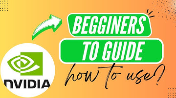 How to Use NVIDIA Control Panel – Complete Beginner’s Guide- Here