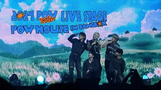 240406 LIVE STAGE POW HOUSE IN BANGKOK / What Makes You Beautiful / POW (파우)