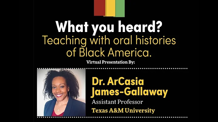 What You Heard? Teaching with Oral Histories of Black America