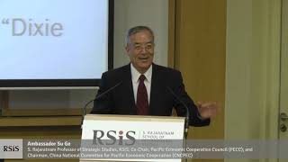 RSIS Distinguished Public Lecture by Ambassador Su Ge 1 October 2018