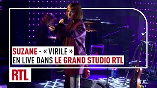 Suzane - Virile (Live) Le Grand Studio RTL