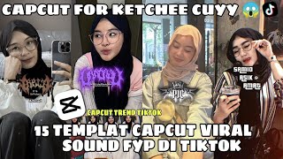 Kumpulan 15 TEMPLAT JEDAG JEDUG CAPCUT TERBARU | CAPCUT FOR KETCHEE CUYY 😱