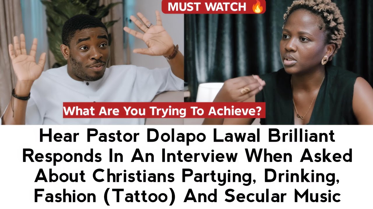 Послушайте блестящий ответ пастора Долапо Лавал в интервью на вопрос о моде и светской музыке.