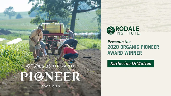 Organic Pioneer Awards 2020: Katherine DiMatteo