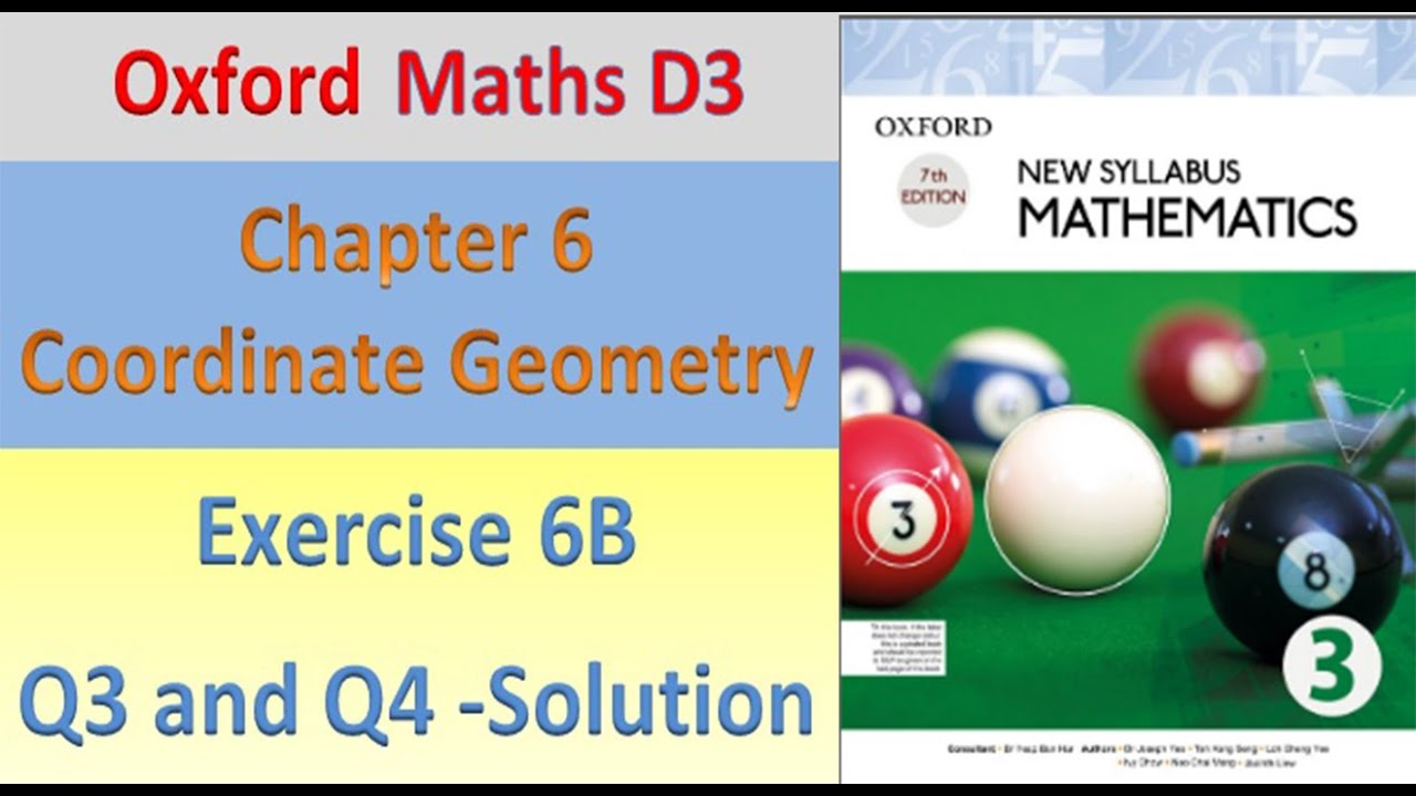 D3 Math Chapter 6 Ex- 6B -Q3 Q4 Coordinate Geometry Solution Oxford ...