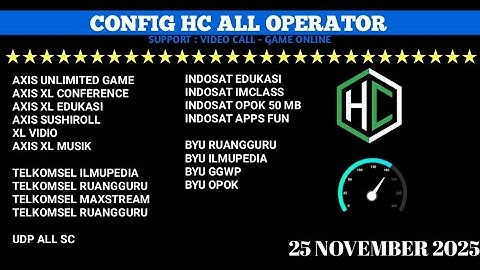 UPDATE || CONFIG HC TERBARU || AXIS GAME TELKOMSEL XI INDOSAT SSH PREMIUM (25 NOVEMBER )