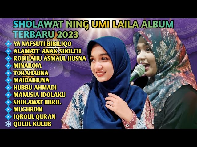 SHOLAWAT NING UMI LAILA TERBARU 2023,ALAMATE ANAK SHOLEH X SLUKU SLUKU BATHOK class=