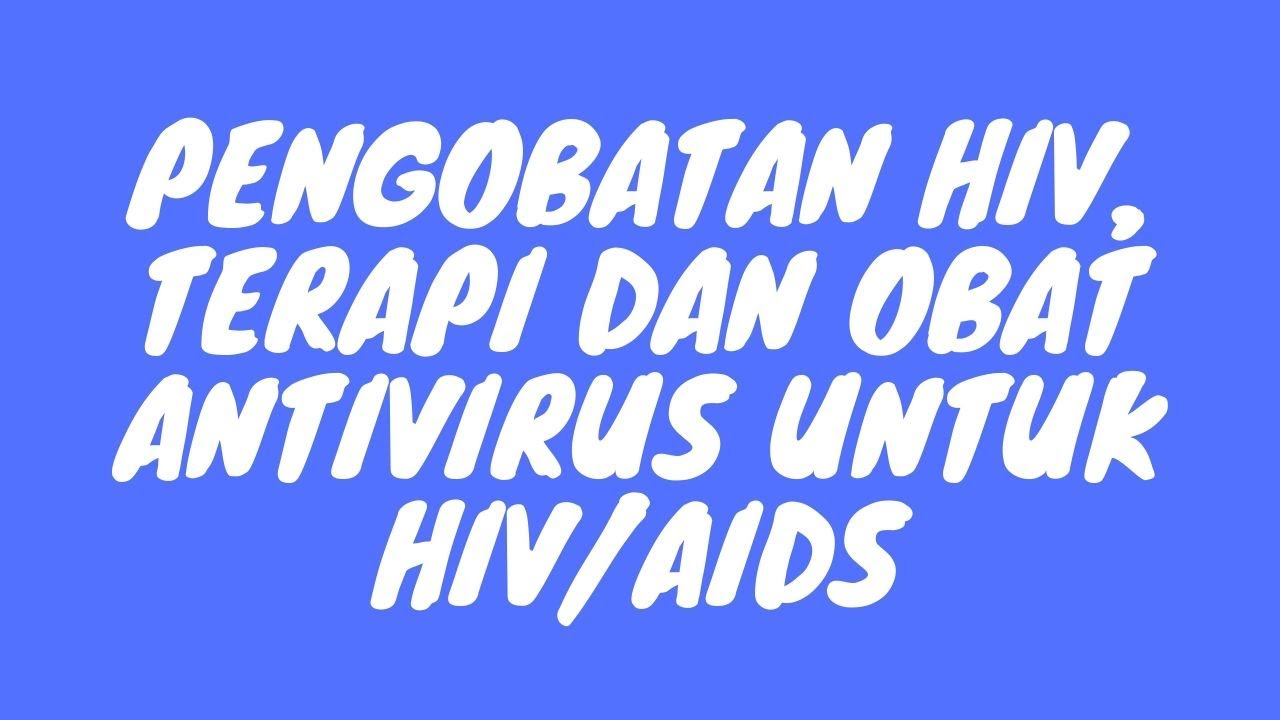 Cara Mengobati Hiv CARA MENGOBATI HIV DAN AIDS - YouTube