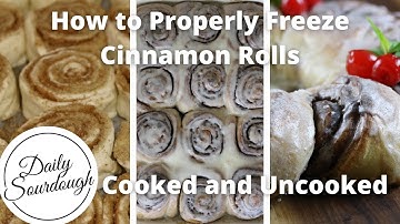 How to Properly Freeze your Cinnamon Rolls - Cooked or Uncooked - Daily Sourdough