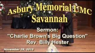 Sermon: "Charlie Brown's Big Question"