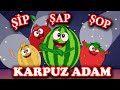 Karpuz Adam - Yaz Meyveleri Şarkısı