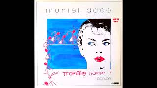 Muriel Dacq - Tropique (maxi)