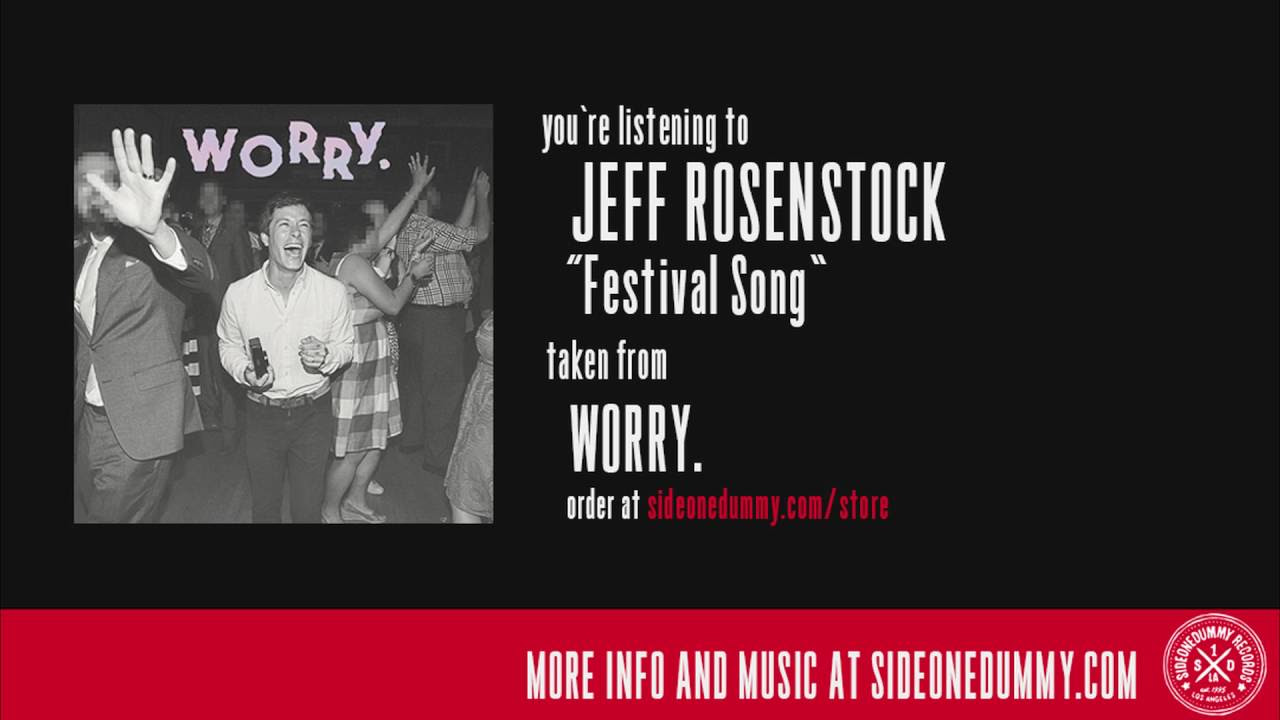 Jeff Rosenstock   Festival Song Official Audio