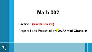 Recitation 2.8 - Math002 (KFUPM)