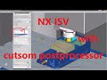 NX CAM - How to Create Customized Mill 3axis Fanuc post with NX POST BUILDER & TCL #12