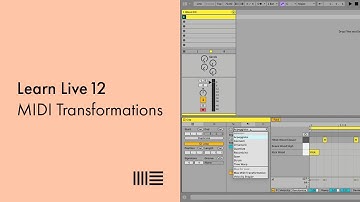 Learn Live 12: MIDI Transformations