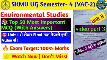 🔥SKMU UG Semester 4 Environmental Studies | Unit 1 to Final 50 Most Important MCQ | #skmu