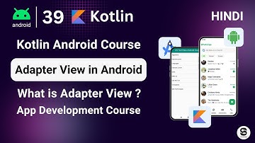 What is AdapterView in Android? | AdapterView Android Studio Kotlin Tutorial | AdapterView Guide