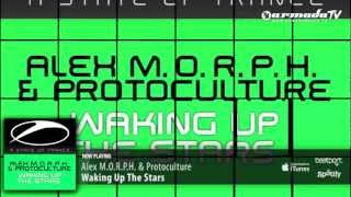 Alex M.O.R.P.H. & Protoculture - Waking Up The Stars (Original Mix)