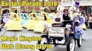 Easter Pre-Parade 2018 at Magic Kingdom w/ Mr. & Mrs. Easter Bunny, Daisy Duck, Azalea Trail Maids +