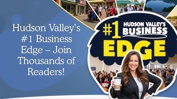 Hudson Valley’s #1 Business Edge – Why Thousands of Locals Read HV Vibes