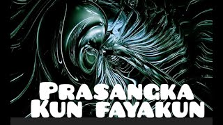 PRASANGKA KUN FAYAKUN MANUSIA.