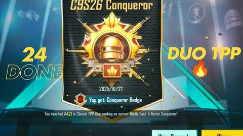 24 Paid Conqueror DONE In DUO TPP ✅ C9S26 | Conqueror Animation Status | Conqueror Push| 4K 90FPS